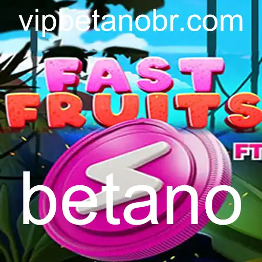 FastFruits: Descubra o Jogo Vibrante em Betano