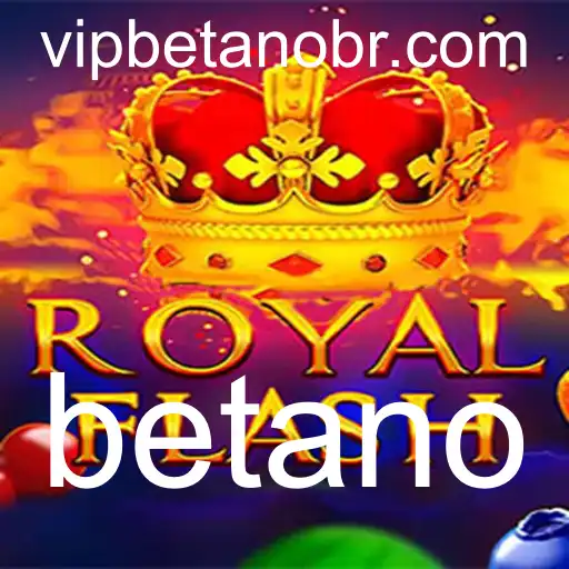 Descubra o Fascinante Mundo de RoyalFlash na Plataforma Betano